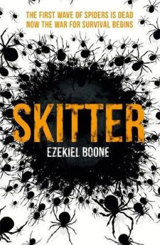 Skitter by Ezekiel Boone