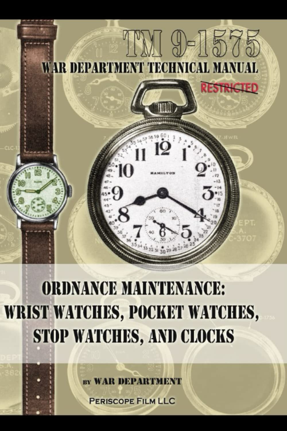 9781940453675 Ordnance Maintenance: Wrist Watches, Pocket Watche...es and Clocks