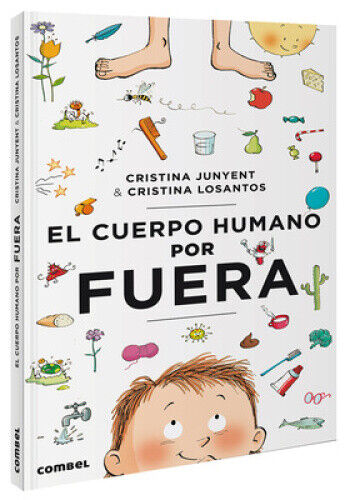 El Cuerpo Humano Por Fuera [Spanish] by Junyent, Maria Cristina