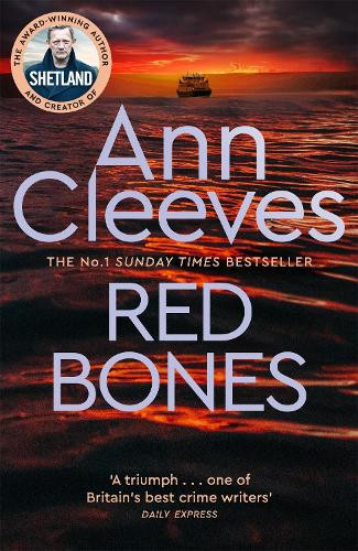 Ann Cleeves Red Bones (Tascabile) Shetland