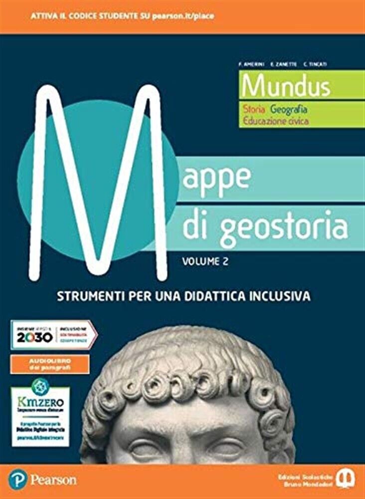 Mundus. 2 Mappe di geostoria. Strumenti per una didattica inclusiva. Per l...