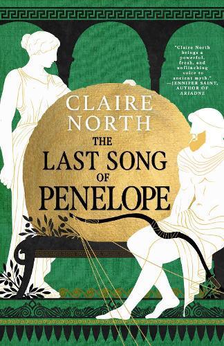 Claire North The Last Song of Penelope (Tascabile) Songs of Penelope