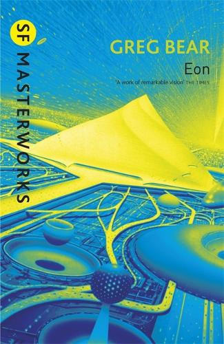 Greg Bear Eon (Tascabile) S.F. Masterworks