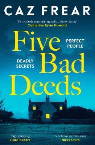 Caz Frear Five Bad Deeds (Tascabile) (PRESALE 27/03/2025)
