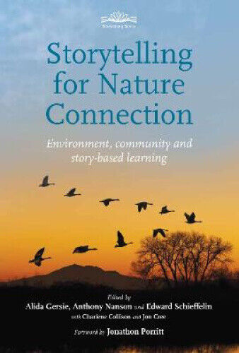 Storytelling for Nature Connection: Environment, Community and Story-Based