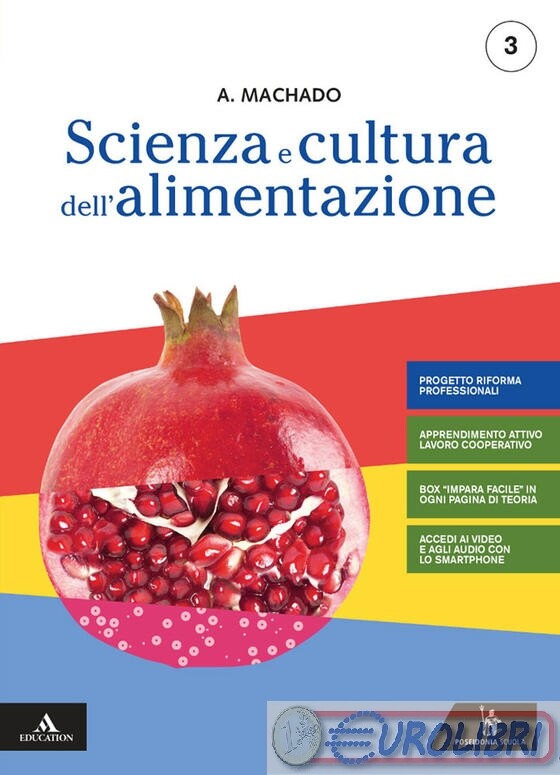 9788848265171 MACHADO AMPARO SCIENZA E CULTURA DELL'ALIMENTAZIONE. CO POSEIDONIA