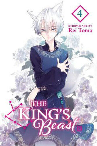 The King's Beast, Vol. 4 (The King's Beast) by Toma, Rei