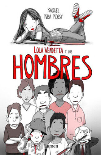 Lola Vendetta Y Los Hombres / Lola Vendetta and Men [Spanish]