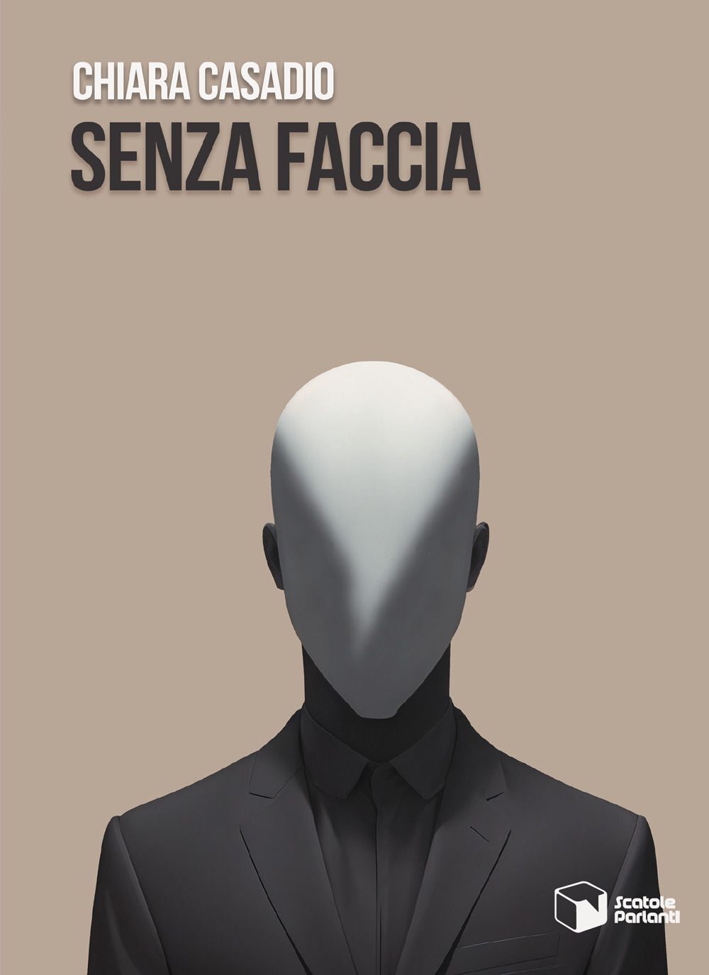 Libri Casadio Chiara - Senza Faccia