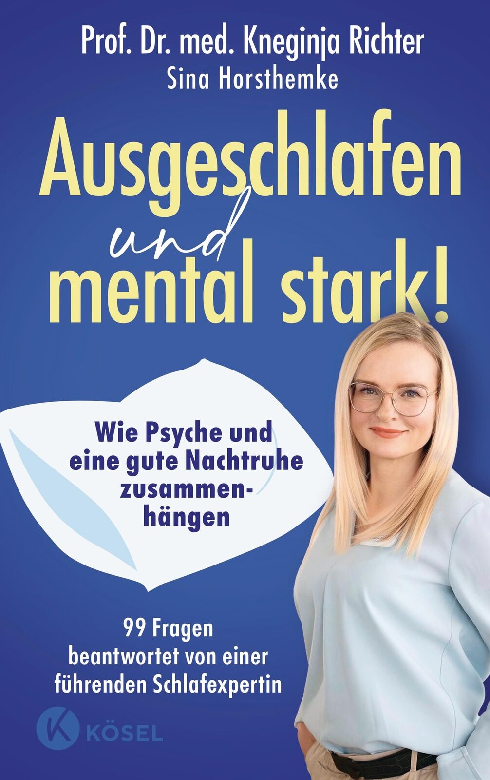 Sina Horsthemke Ausgeschlafen und mental stark!: Wie Psyche und eine (Tascabile)