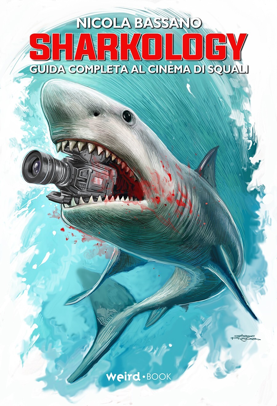 Sharkology – Guida completa al cinema degli squali