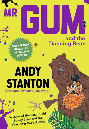 Mr Gum and the Dancing Bear (Mr Gum) (Mr Gum) by Andy Stanton