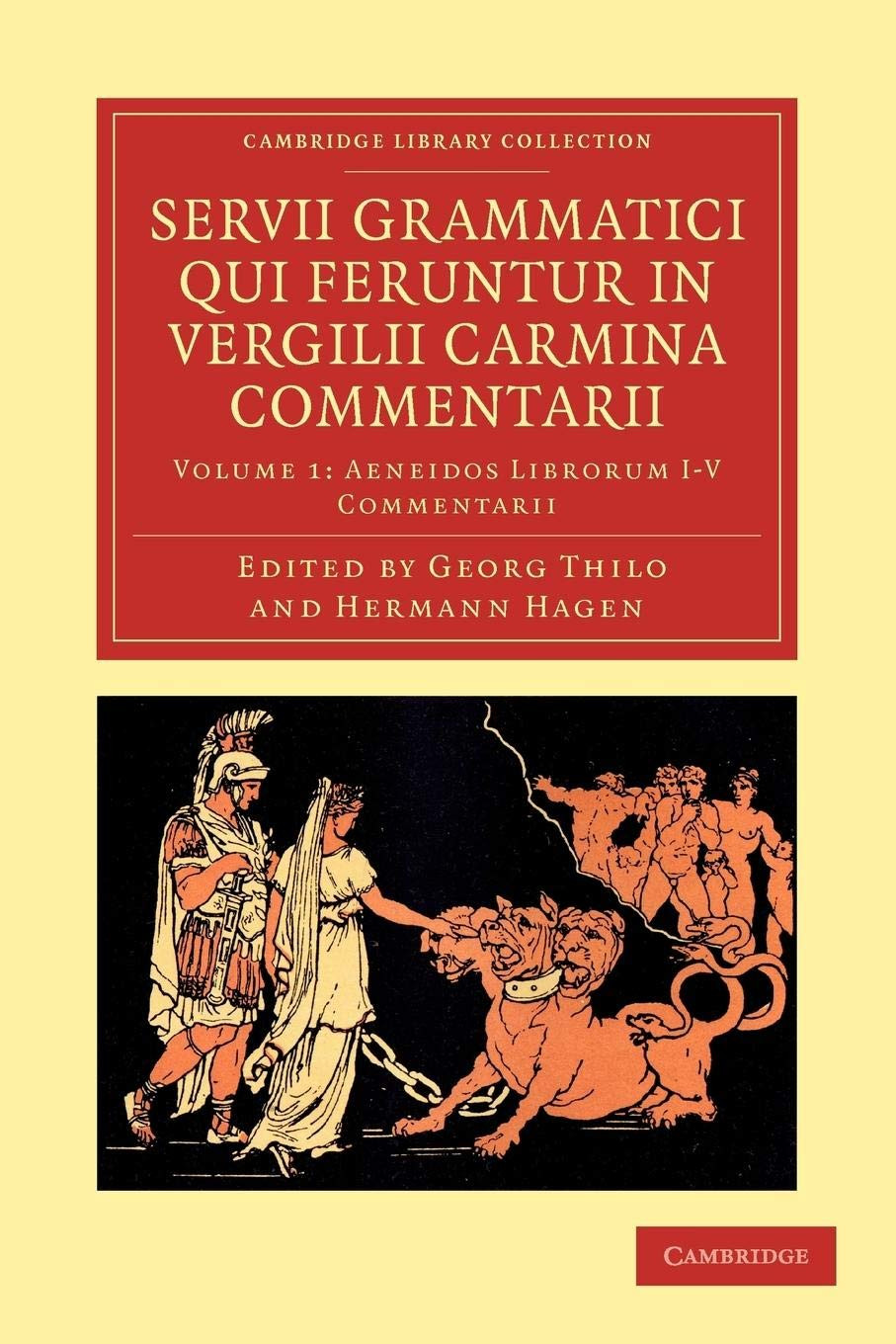 9781108035491 Servii Grammatici Qui Feruntur in Vergilii Carmina...rii: Volume 1