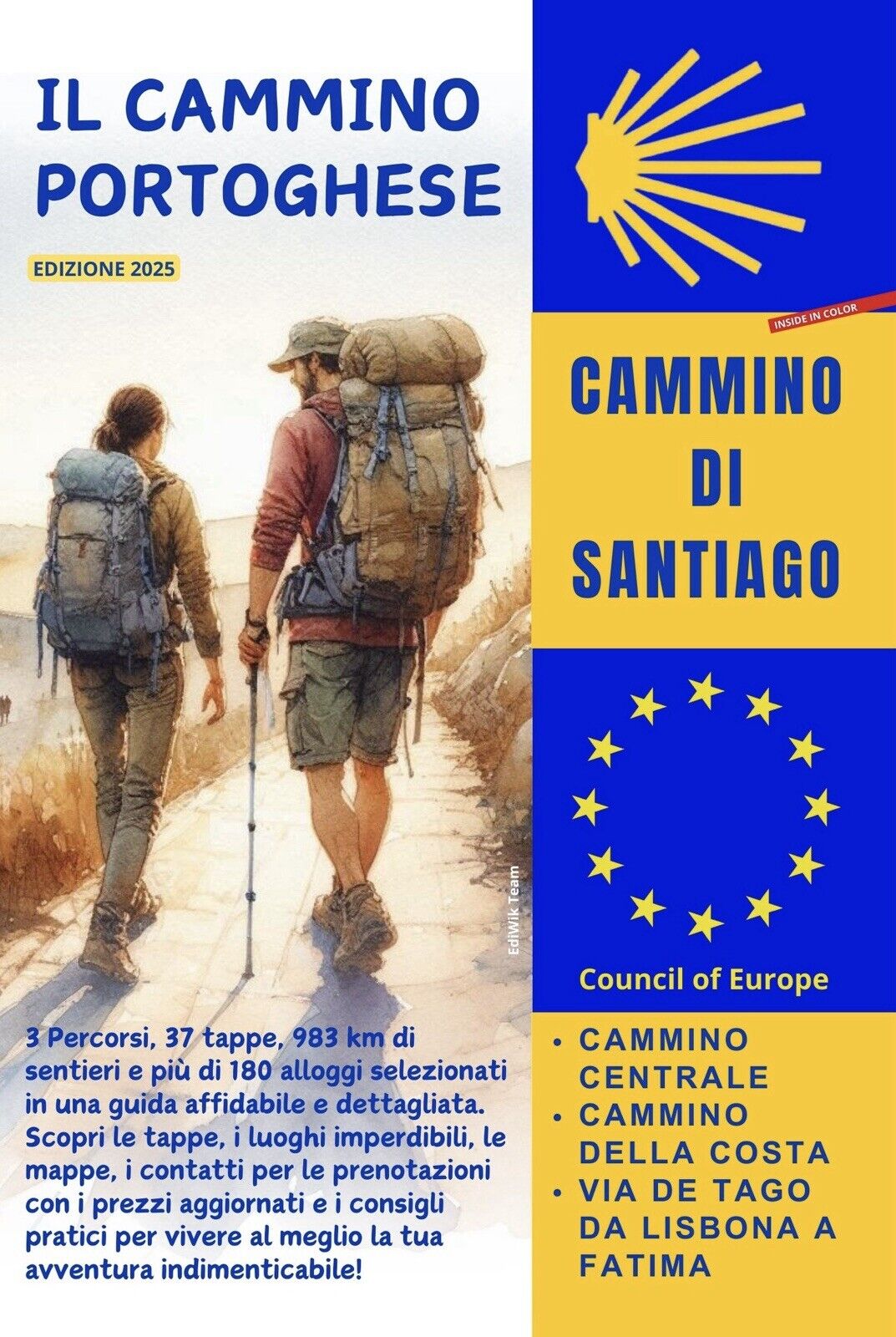 IL CAMMINO PORTOGHESE DI SANTIAGO - VIA CENTRALE E DELLA COSTA