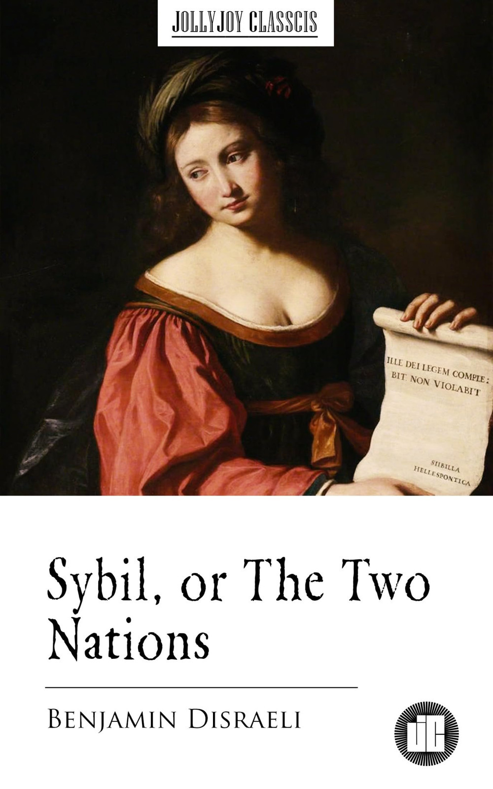 Of Beaconsfield Benjamin Di... Sybil, Or, The Two Nations Book NUOVO