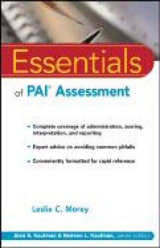 Essentials of PAI Assessment (Essentials of Psychological Assessment)
