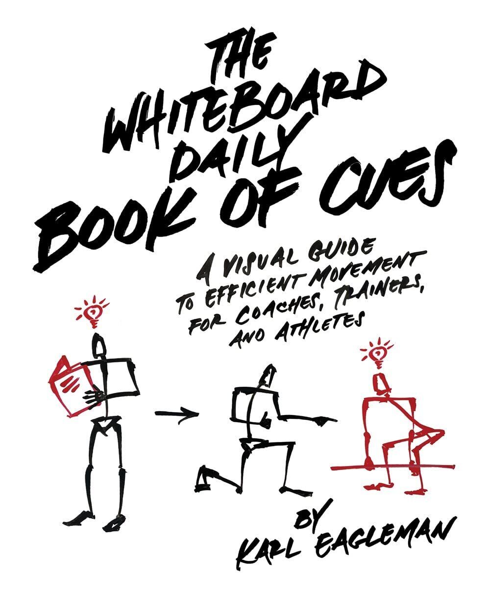 9781628601459 The Whiteboard Daily Book of Cues: A Visual Guide ... and Athletes