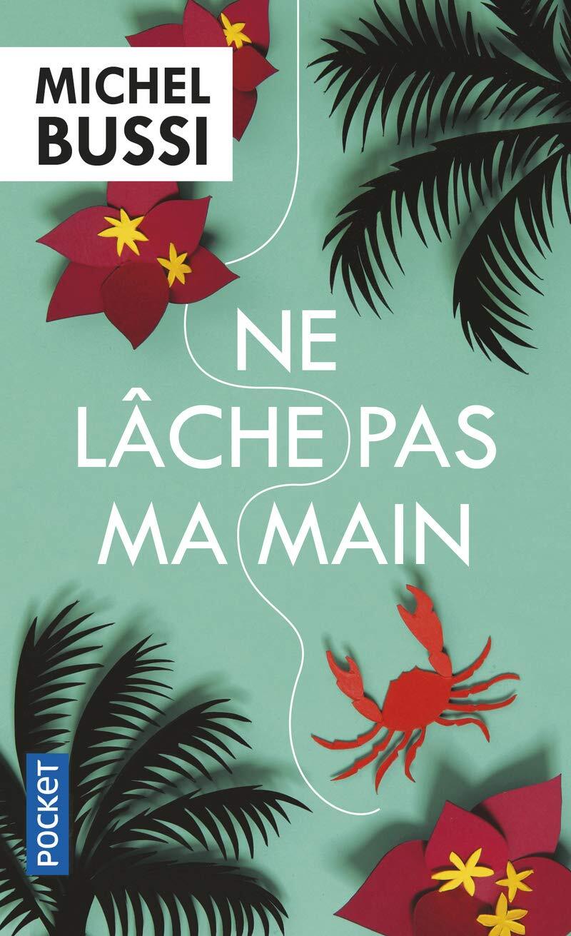 9782266244381 Ne lache pas ma main - Michel Bussi