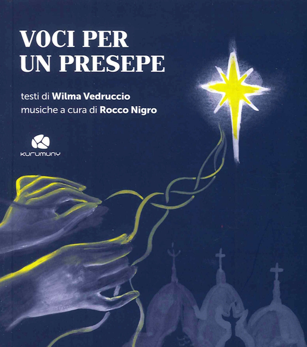 Voci per un presepe. Con CD Audio - Vedruccio Wilma, Nigro Rocco