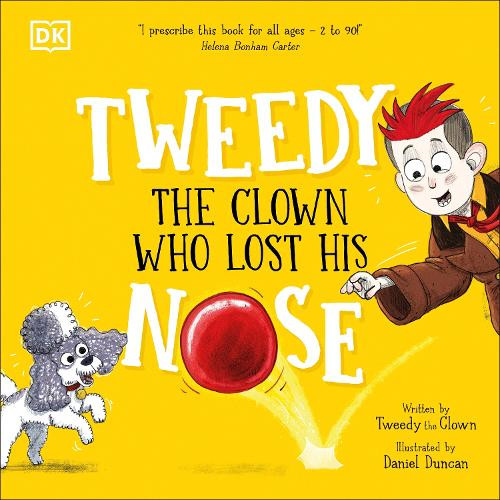 Daniel Duncan Tweedy the Clown Tweedy: The Clown Who Lost His Nose (Tascabile)