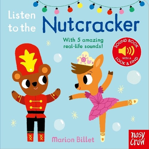 Marion Billet Listen to the Nutcracker (Libro di cartone) Listen to the...