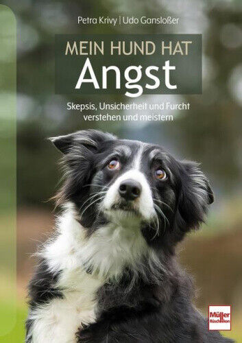 Mein Hund hat Angst [German] by Krivy, Petra