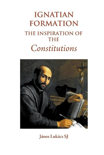 János Lukács Sj Ignatian Formation (Tascabile)