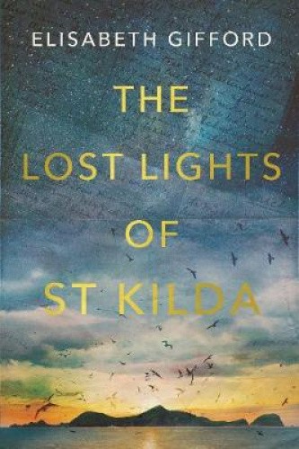 The Lost Lights of St Kilda: *SHORTLISTED FOR THE RNA HISTORICAL ROMANCE AWARD