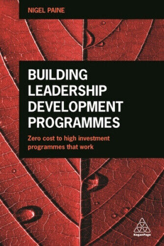 Building Leadership Development Programmes: Zero-Cost to High-Investment