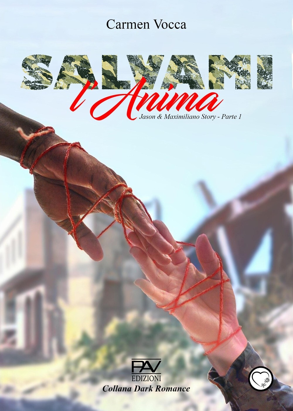 Salvami l'Anima - Jason e Maximiliano Story - Parte 1 -Carmen Vocca