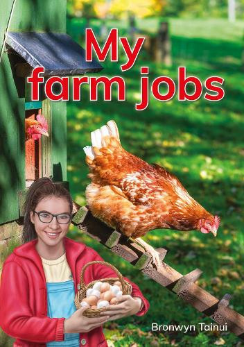 Bronwyn Tainui My farm jobs (Tascabile) Red Squirrel Reading Road 1