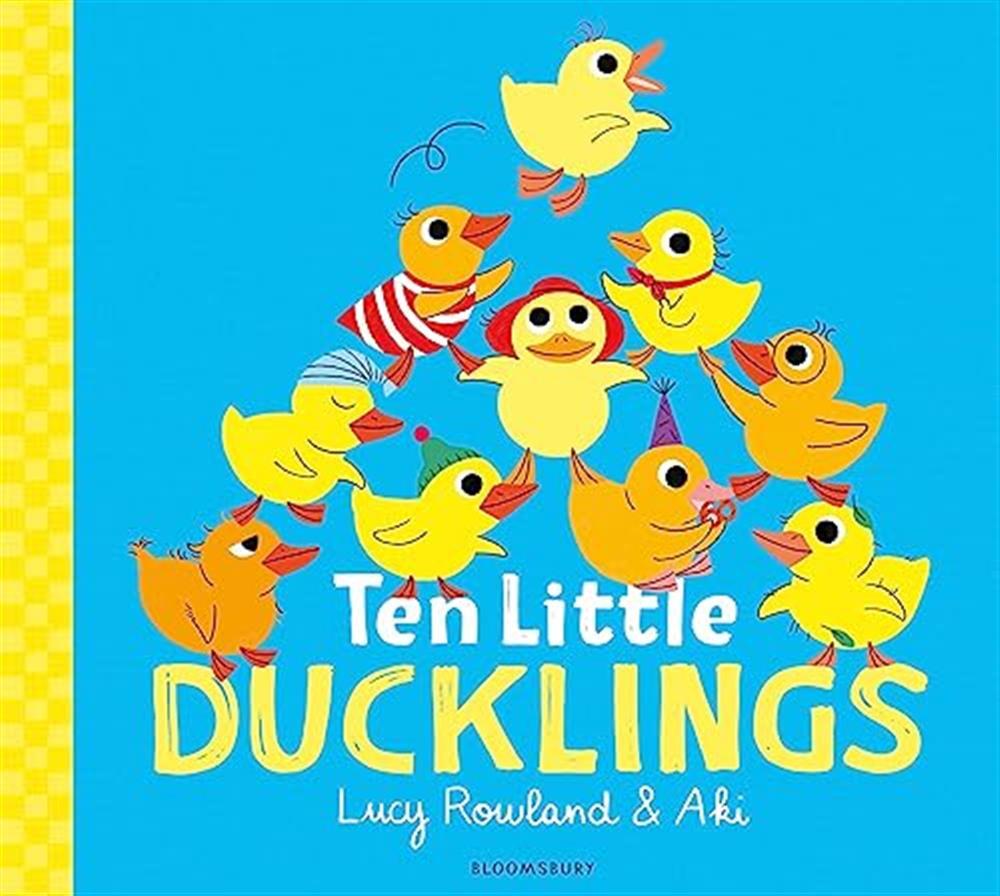 Ten little ducklings - Rowland Lucy