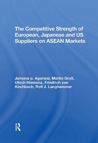 The Competitive Strength Of European, Japanese, And U.s. Suppliers On Asean