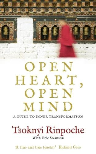 Tsoknyi Rinpoche Open Heart, Open Mind (Tascabile)