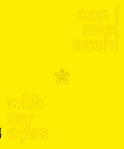 CON I MIEI OCCHI - WITH MY EYES  - RACINE BRUNO, PARISI CHIARA - Marsilio Arte