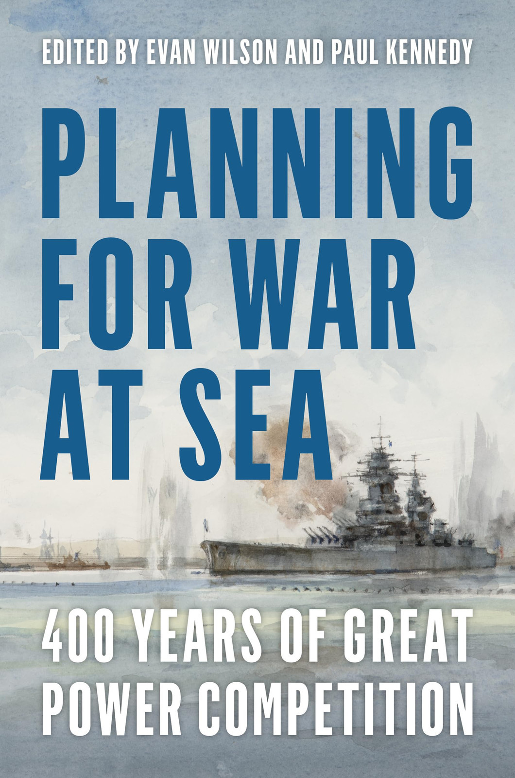 Wilson Evan Planning For War At Sea Book NUOVO