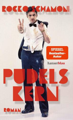 Pudels Kern [German] by Schamoni, Rocko