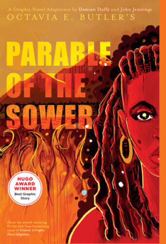 Parable of the Sower: A Graphic Novel Adaptation: A Graphic Novel Adaptation