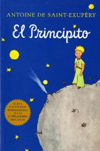 El Principito (Spanish) (Harvest Book) [Spanish] by Antoine de Saint-Exupery