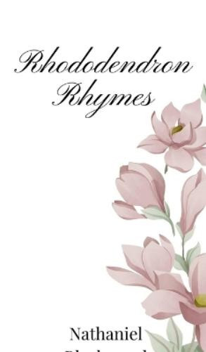 Nathaniel Blackwood Rhododendron Rhymes (Copertina rigida)