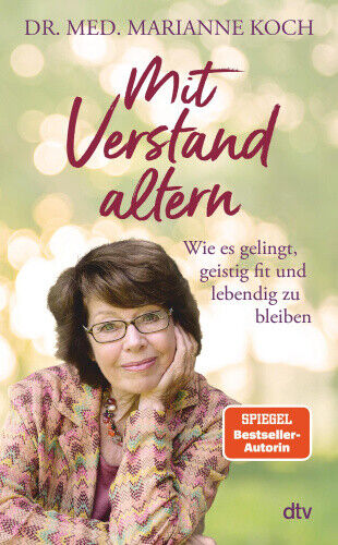 Mit Verstand altern [German] by Koch, Marianne