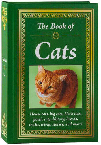 The Book of Cats: House Cats, Big Cats, Black Cats, Poetic Cats: History,