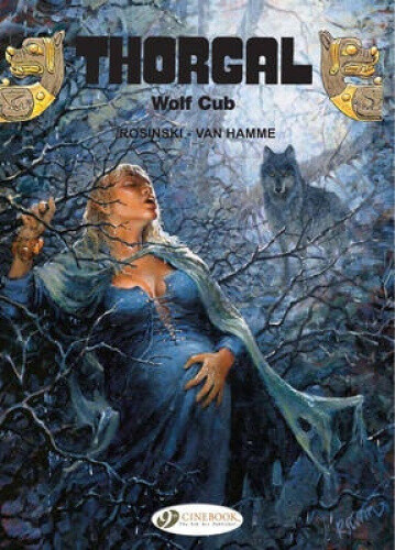 Wolf Cub (Thorgal S.) by Jean Van Hamme