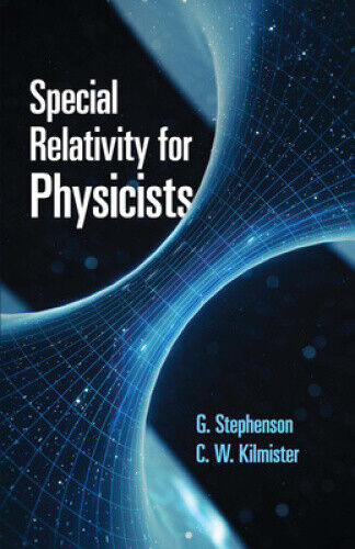 Stephenson, G: Special Relativity for Physicists by G. Stephenson