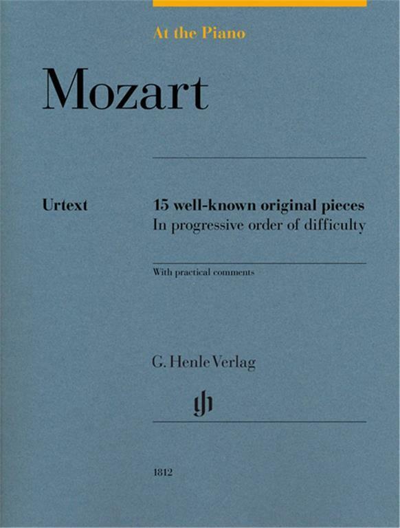 At The Piano - 15 well-known pieces - Wolfgang Amadeus Mozart - Pianoforte