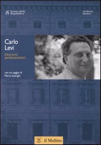 Discorsi parlamentari - Levi Carlo