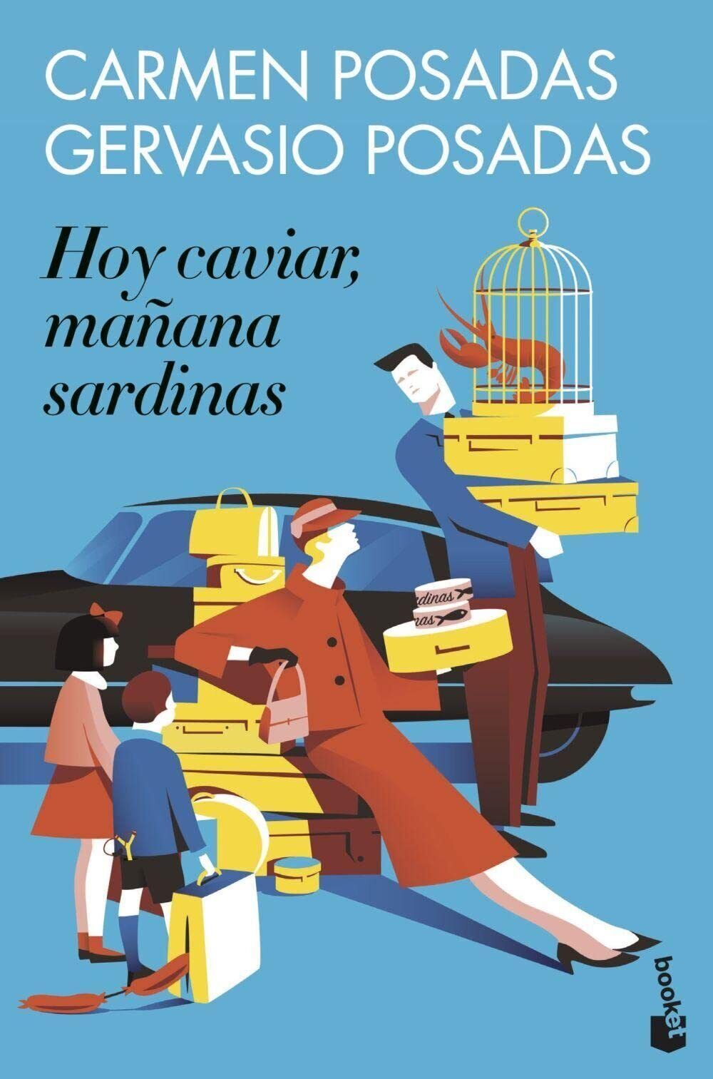 9788467067149 Hoy caviar, mañana sardinas - Carmen Posadas