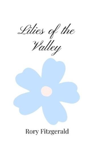 Rory Fitzgerald Lilies of the Valley (Tascabile)