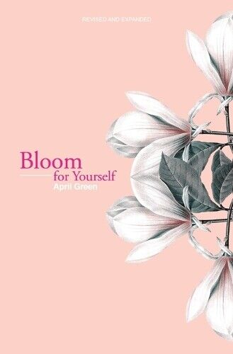 April Green Bloom for Yourself (Tascabile) Bloom for Yourself