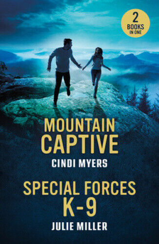 Mountain Captive / Special Forces K-9: Mountain Captive (Eagle Mountain: